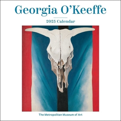 Georgia O'Keeffe 2025 Wall Calendar by The Metropolitan Museum of Art