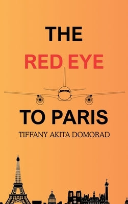 The RedEye to Paris by Domorad, Tiffany Akita