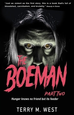 The Boeman Part Two by West, Terry M.