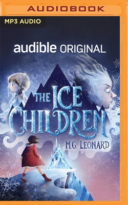 The Ice Children by Leonard, M. G.