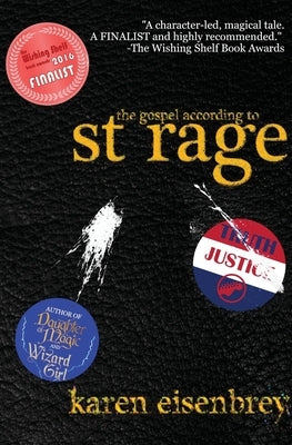 The Gospel According to St. Rage by Eisenbrey, Karen