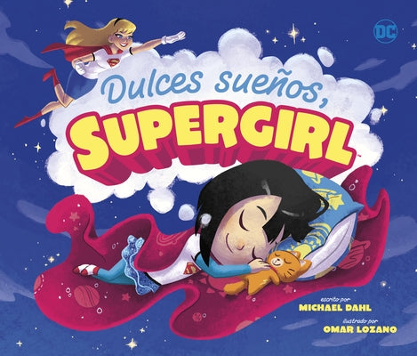 Dulces Sueños, Supergirl by Lozano, Omar