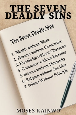 The Seven Deadly Sins by Kainwo, Moses