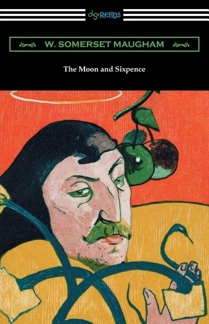 The Moon and Sixpence by Maugham, W. Somerset