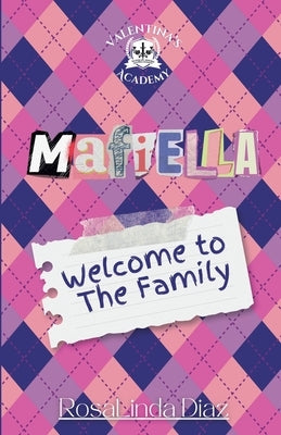 Mafiella: Welcome to The Family by Diaz, Rosalinda