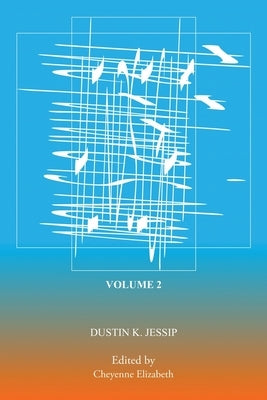 Hindsight: Volume 2 by Jessip, Dustin K.