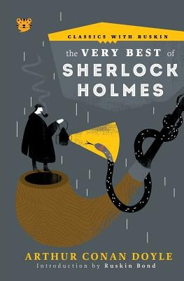 The Very Best of Sherlock Holmes by Doyle, Arthur Conan