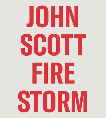 John Scott: Firestorm by O'Brian, John