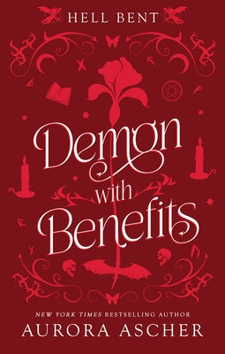 Demon with Benefits: Deluxe Limited Edition by Ascher, Aurora