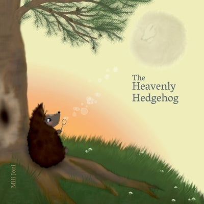 The Heavenly Hedgehog by Beaver, Lazy