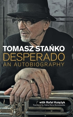 Desperado by Stanko, Tomasz