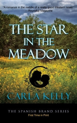 Star in the Meadow by Kelly, Cala