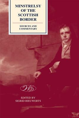 The Edinburgh Edition of Walter Scott's 'minstrelsy of the Scottish Border' 3 Vol Set by Rieuwerts, Sigrid