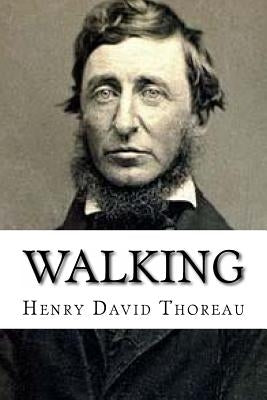 Walking by Thoreau, Henry David