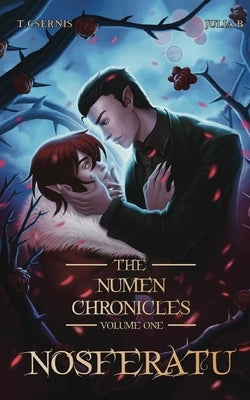 Nosferatu: The Numen Chronicles Volume One by Csernis, Tate