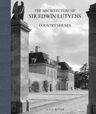 The Architecture of Sir Edwin Lutyens: The Country Houses by Butler, A. S. G.