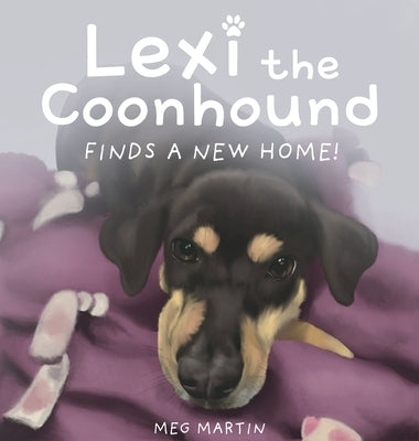 Lexi the Coonhound Finds a New Home! by Martin, Meg