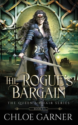 The Rogue's Bargain by Garner, Chloe