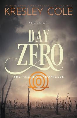 Day Zero by Cole, Kresley