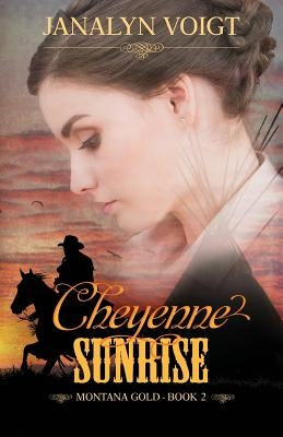 Cheyenne Sunrise by Voigt, Janalyn