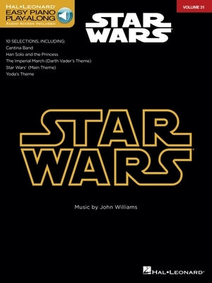 Star Wars: Easy Piano Play-Along Volume 31 by Williams, John