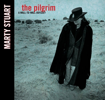 The Pilgrim: A Wall-To-Wall Odyssey by Stuart, Marty