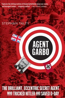 Agent Garbo by Talty, Stephan