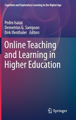 Online Teaching and Learning in Higher Education by Isaias, Pedro