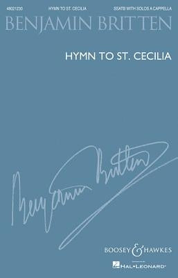 Hymn to St. Cecilia: Ssatb with Solos A Cappella by Britten, Benjamin