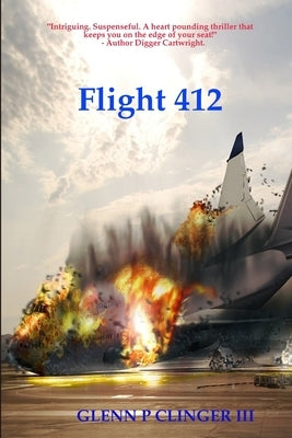 Flight 412 by Clinger, Glenn P., III