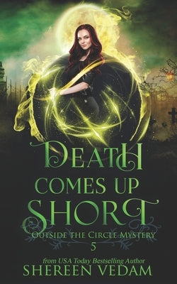 Death Comes Up Short: Light Urban Fantasy Mystery Novel by Vedam, Shereen