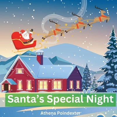 Santa's Special Night by Poindexter, Athena