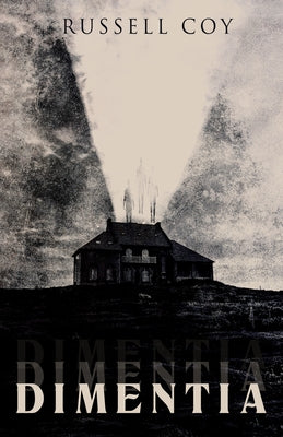 Dimentia by Coy, Russel