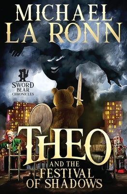 Theo and the Festival of Shadows by La Ronn, Michael