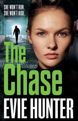 The Chase by Hunter, Evie