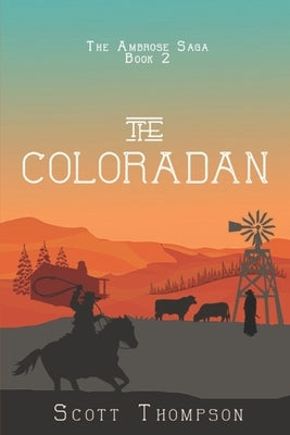 The Coloradan by Thompson, Scott