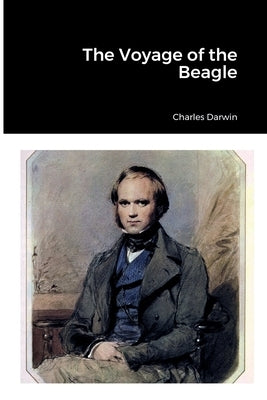 The Voyage of the Beagle by Darwin, Charles