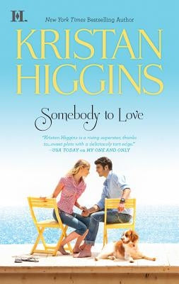 Somebody to Love by Higgins, Kristan