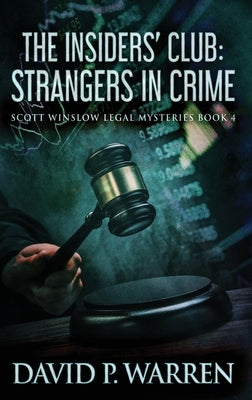 The Insiders' Club: Strangers In Crime by Warren, David P.