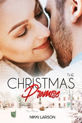 The Christmas Promise by Larson, Nikki