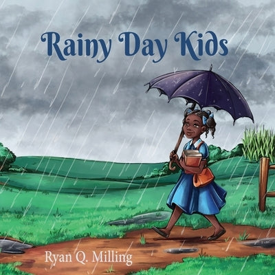 Rainy Day Kids by Milling, Ryan Q.