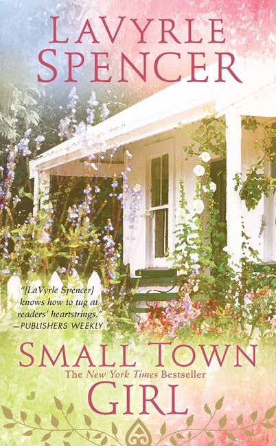 Small Town Girl by Spencer, Lavyrle