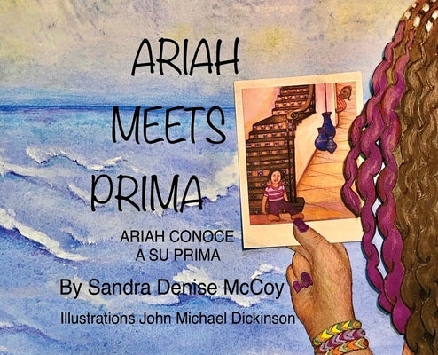 Ariah Meets Prima: Ariah Conoce a Su Prima by McCoy, Sandra D.