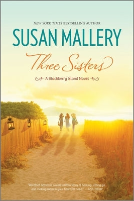 Three Sisters by Mallery, Susan