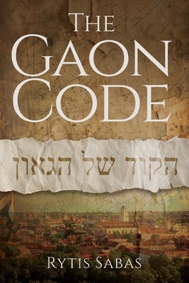 The Gaon Code by Sabas, Rytis