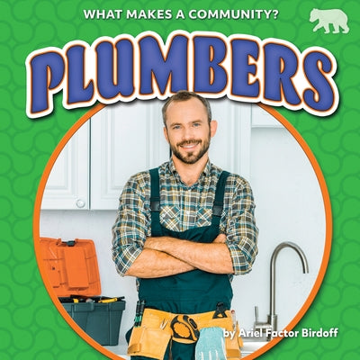 Plumbers by Birdoff, Ariel Factor