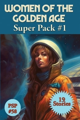 Women of the Golden Age Super Pack #1 by Brackett, Leigh