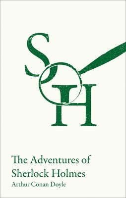 The Adventures of Sherlock Holmes by Conan Doyle, Sir Arthur