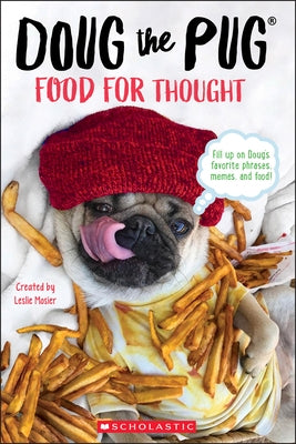 Doug the Pug: Food for Thought by Mosier, Leslie