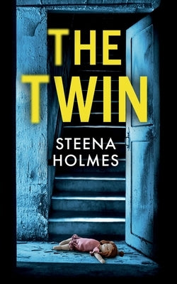 The Twin by Holmes, Steena